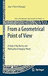 From a Geometrical Point of View: A Study of the History and Philosophy of Category Theory (Logic, Epistemology, and the Unity of Science)