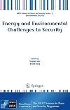 Energy and Environmental Challenges to Security