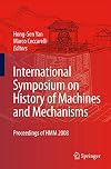 International Symposium on History of Machines and Mechanisms Proceedings of HMM 2008