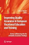 Improving Quality Assurance in European Vocational Education and Training: Factors Influencing the Use of Quality Assurance Findings