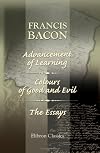 The Essays: Colours of Good and Evil & Advancement of Learning.
