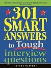301 Smart Answers to Tough Interview Questions
