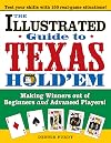 Illustrated Guide To Texas Hold'em: Making Winners Out Of Beginners and Advanced Players