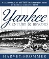 A Yankee Century and Beyond