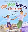Hip Hop Speaks to Children: A Celebration of Poetry with a Beat