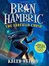 Bran Hambric: The Farfield Curse