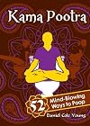 Kama Pootra: 52 Mind-Blowing Ways to Poop