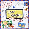 Dear Teacher: A Funny Back To School Book For Kids About First Day Jitters