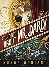 The Truth about Mr. Darcy
