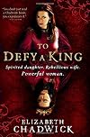 To Defy a King