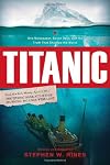 Titanic: One Newspaper, Seven Days, and the Truth That Shocked the World