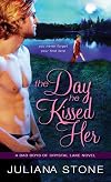 The Day He Kissed Her