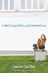 16 Things I Thought Were True