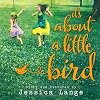 It's About a Little Bird