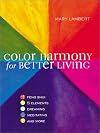 Color Harmony for Better Living