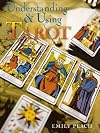 Understanding & Using Tarot