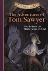 The Adventures of Tom Sawyer [abridged - Classic Starts]