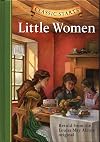 Little Women [abridged - Classic Starts]