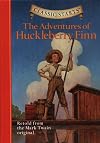 The Adventures of Huckleberry Finn [abridged- Classic Starts]