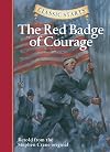 The Red Badge of Courage [abridged - Classic Starts]