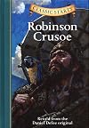 Robinson Crusoe [adapted - Classic Starts]