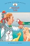 The Story of Doctor Dolittle #1: Animal Talk