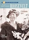 Eleanor Roosevelt: A Courageous Spirit