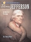 Thomas Jefferson: Architect of Freedom