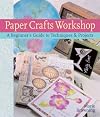 Paper Crafts Workshop: Traditional Card Techniques