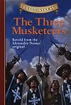 The Three Musketeers [abridged - Classic Starts]