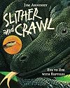 Slither and Crawl: Eye to Eye with Reptiles