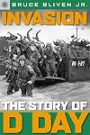 Invasion: The Story of D-Day