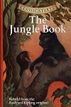The Jungle Book: Retold from the Rudyard Kipling Original (Classic Starts)