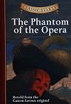 The Phantom of the Opera [abridged - Classic Starts]