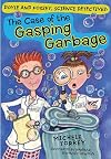 The Case of the Gasping Garbage
