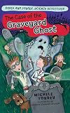 The Case of the Graveyard Ghost