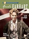 Amelia Earhart: A Life in Flight