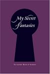 My Secret Fantasies: The Lovers' Book of Sharing
