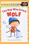 The Boy Who Cried Wolf (I'm Going to Read, Level 3) (I'm Going to Read® Series)