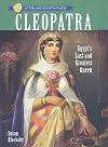 Cleopatra: Egypt's Last and Greatest Queen