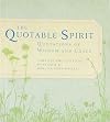 The Quotable Spirit: Quotations of Wisdom and Grace