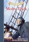 Moby-Dick [abridged - Classic Starts]