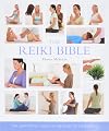 The Reiki Bible: The Definitive Guide to Healing with Energy (Volume 17) (Mind Body Spirit Bibles)