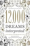 12,000 Dreams Interpreted