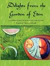 Delights from the Garden of Eden: A Cookbook and a History of the Iraqi Cuisine