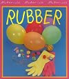 Rubber (Heinemann First Library: Materials)
