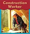 Construction Worker (Read and Learn: This Is What I Want to Be)