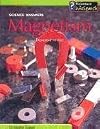 Magnetism: From Pole to Pole (Science Answers)