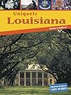 Uniquely Louisiana (Heinemann State Studies)
