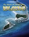 Islands (Heinemann First Library: My World of Geography)